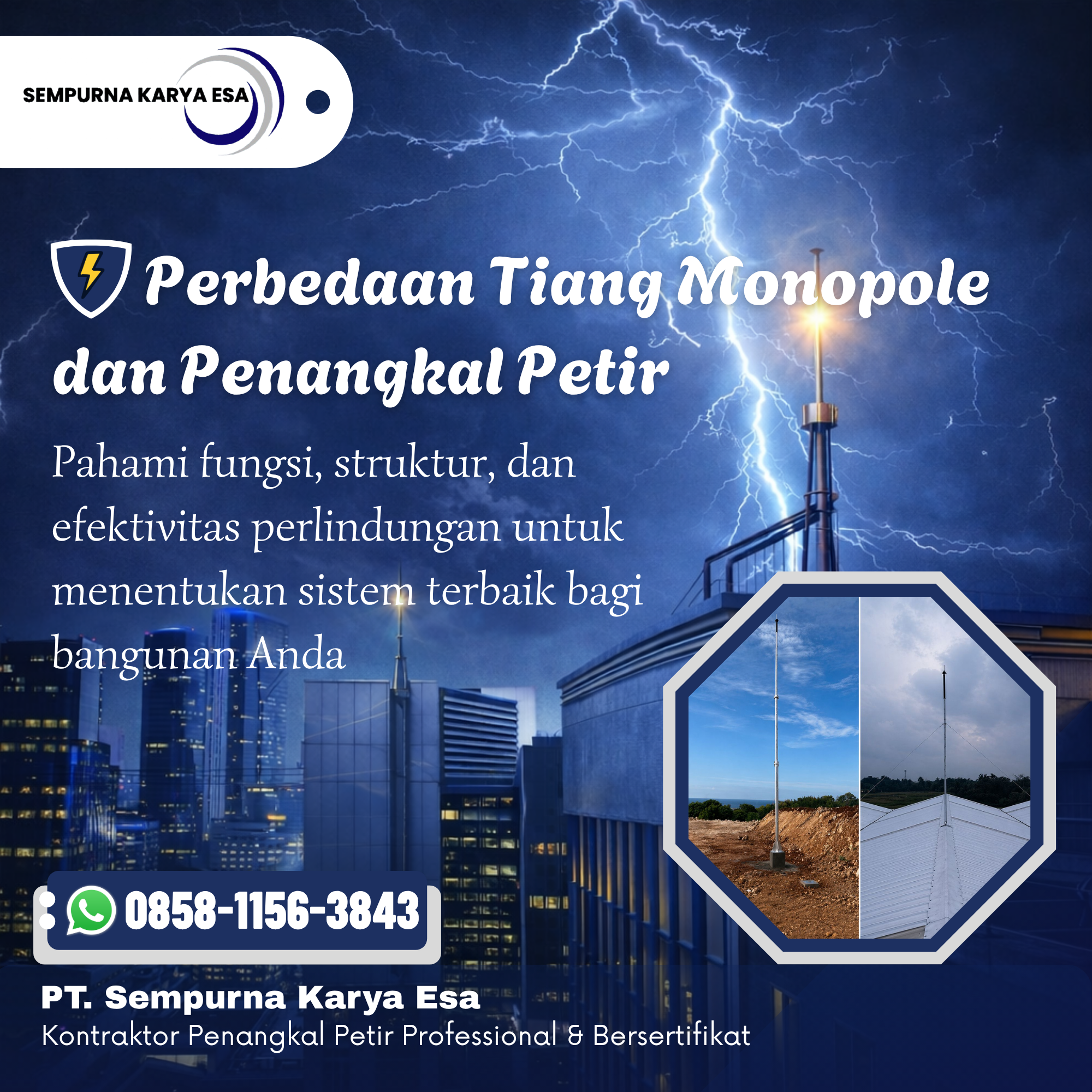 5 Perbedaan Utama Tiang Monopole dan Penangkal Petir di Atap Bangunan