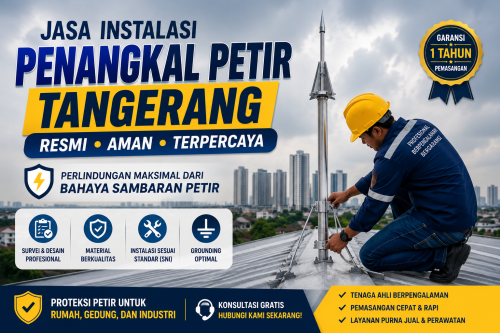 Jasa Instalasi Penangkal Petir Tangerang Resmi, Aman, dan Terpercaya