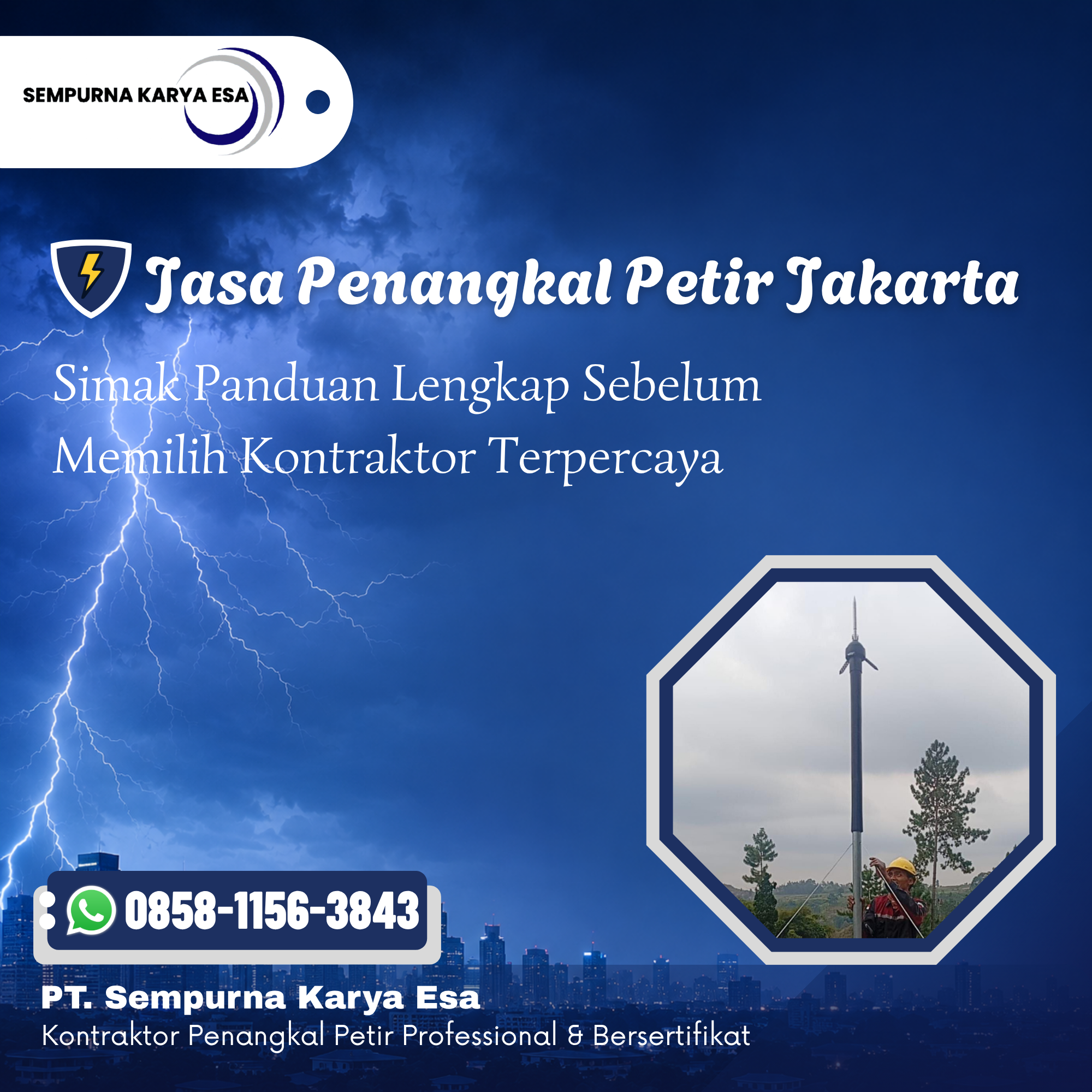 Cari Jasa Pasang Penangkal Petir Jakarta? Ini Panduan Lengkapnya