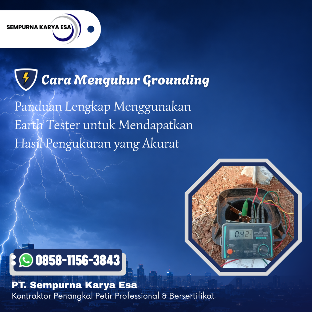 Cara Mengukur Grounding dengan Earth Tester