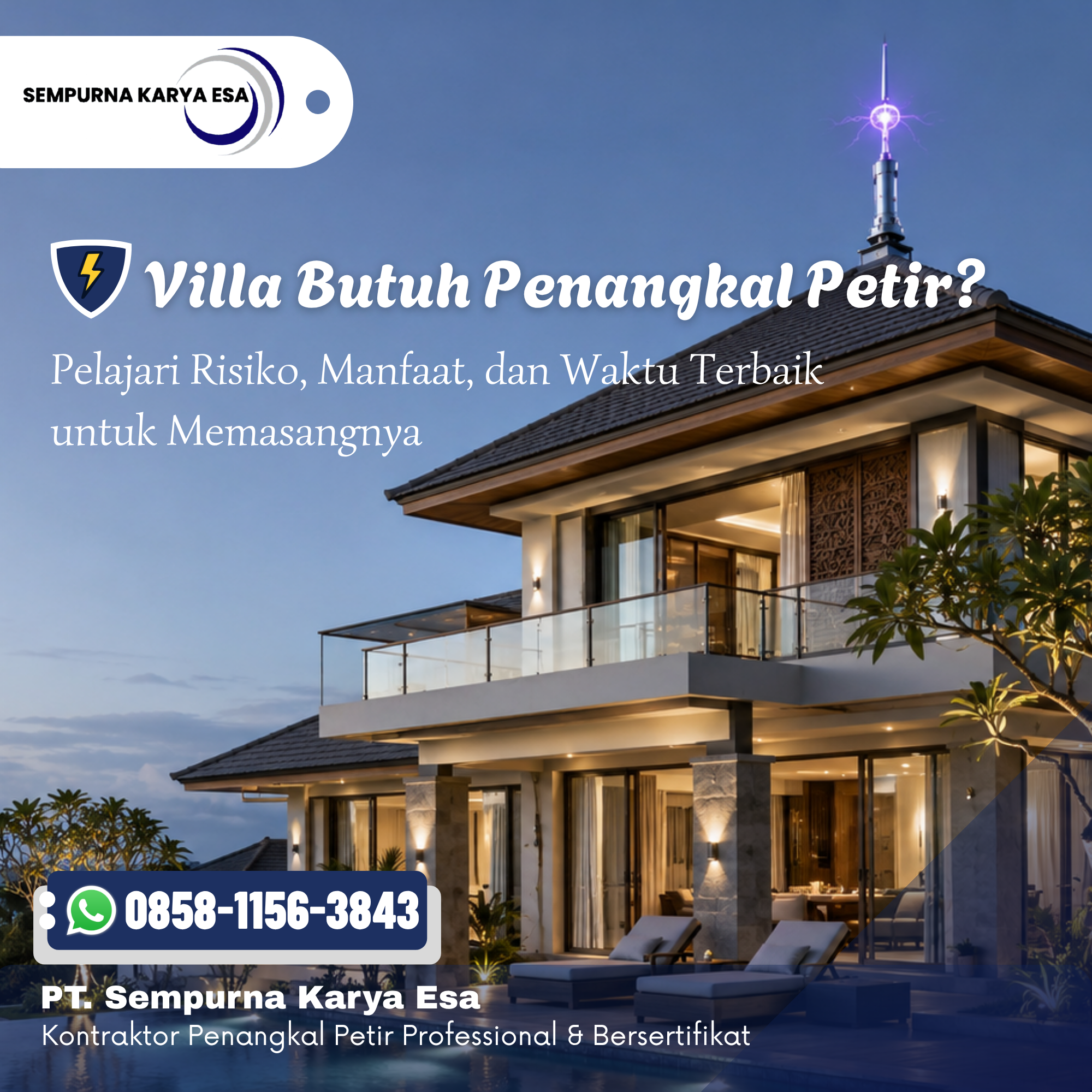 Apakah Villa Perlu Memasang Penangkal Petir? Ini Penjelasannya