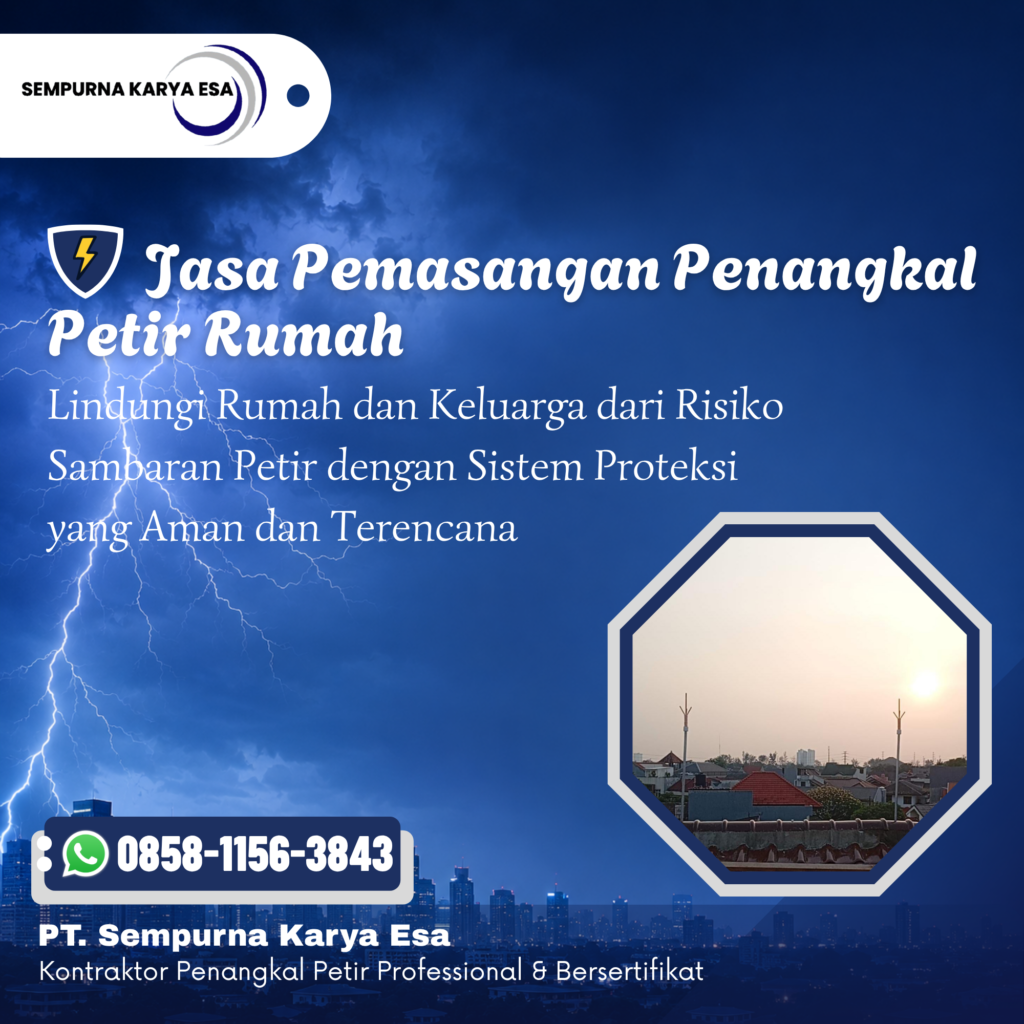 Jasa Pemasangan Penangkal Petir Rumah