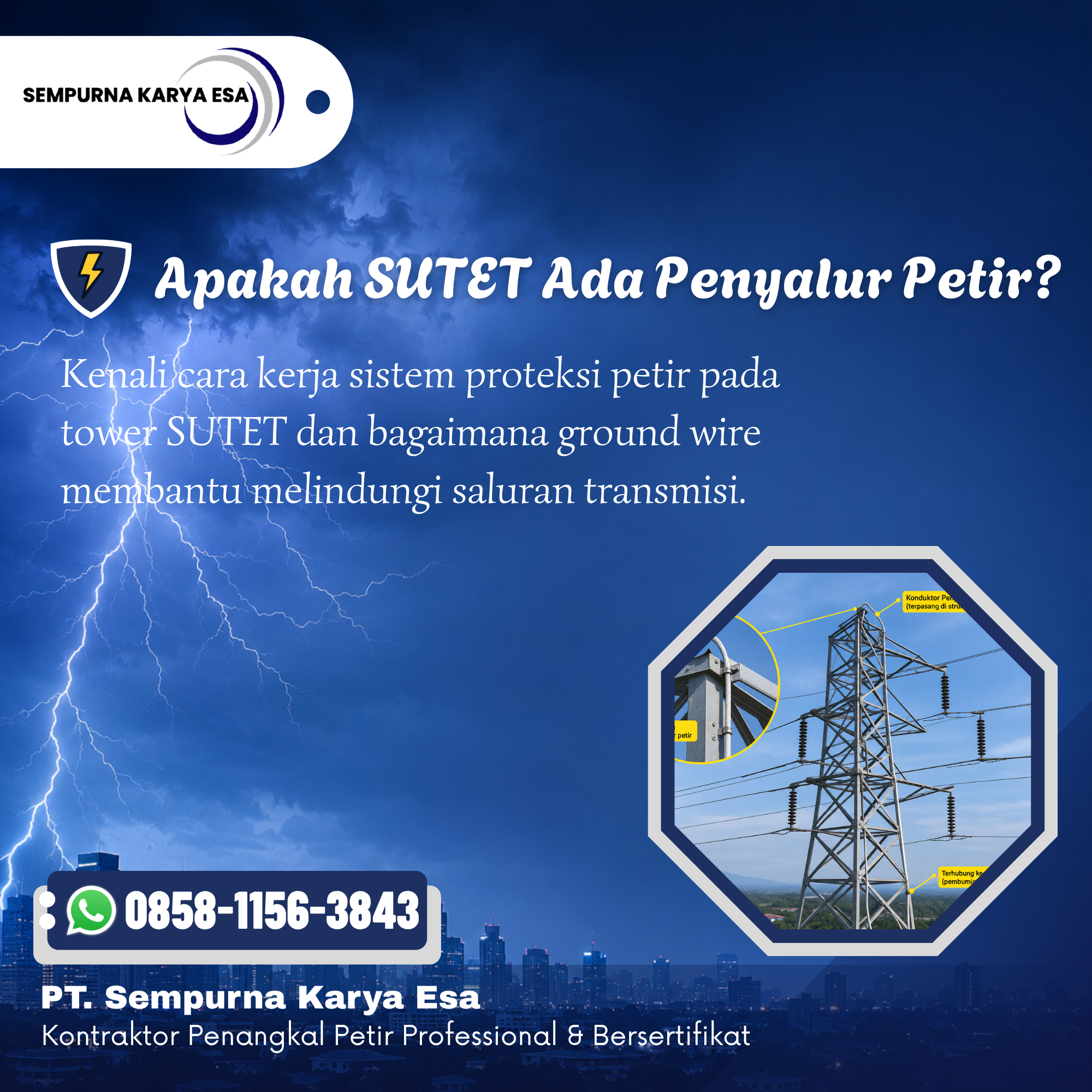 Apakah SUTET Ada Penyalur Petirnya? Begini Sistem Proteksinya