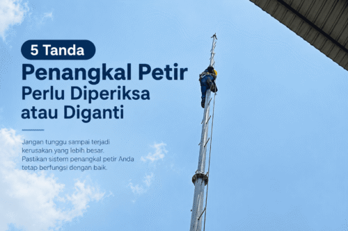 5 Tanda Penangkal Petir Perlu Diperiksa atau Diganti